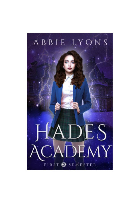 [Hades Academy 01] • First Semester