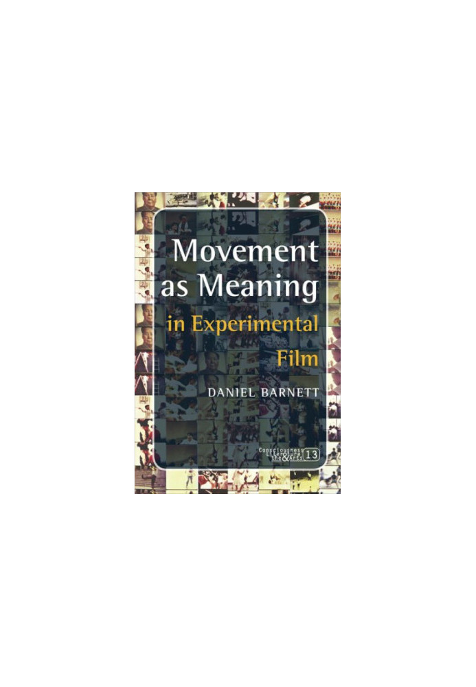 Movement as meaning : in experimental film
