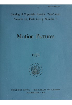 Кінофільми, січень-червень 1973 р.: $b Каталог авторських записів, третя серія, том 27, частини 12-13, номер 1