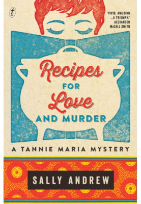 [Tannie Maria Mystery 01] • Recipes for Love and Murder