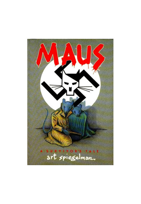 Maus I - A Survivor's Tale: My Father Bleeds History (mid 1930s to winter 1944)