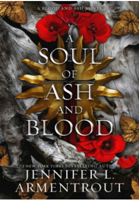 A Soul of Ash and Blood