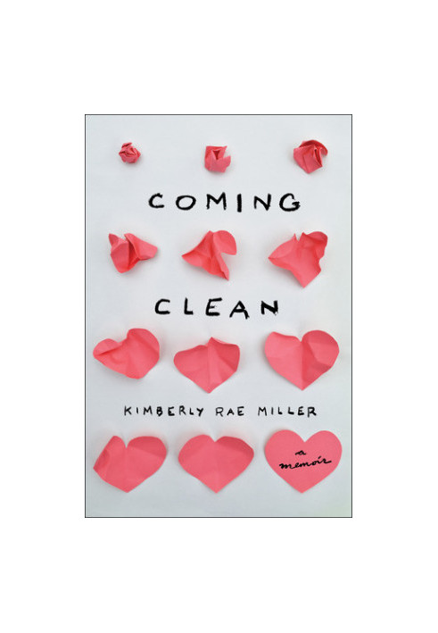Coming Clean A Memoir