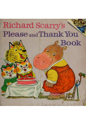 Richard Scarry's Please and Thank You Book (Pictureback(R))