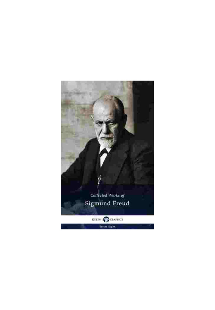 The Collected Works of Sigmund Freud