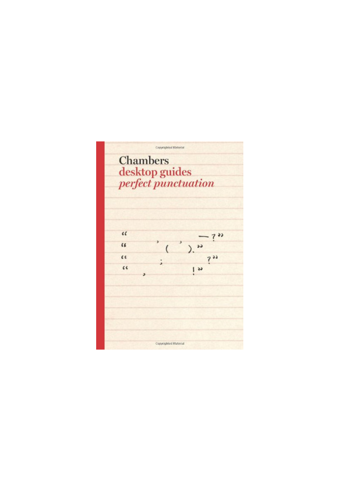 Chambers Desktop Guides: Perfect Punctuation