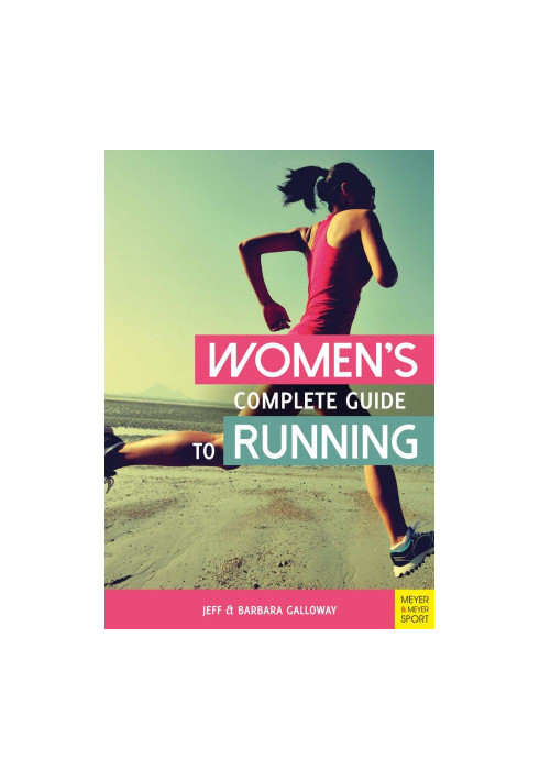 Women's complete guide to running