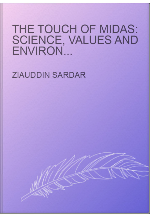 The Touch of Midas: Science, Values and Environment in Islam and the West