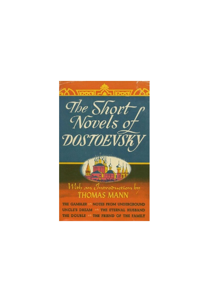 The Short Novels of Dostoevsky