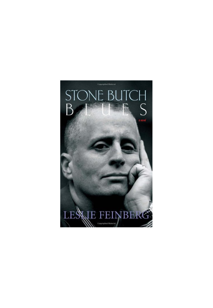 Stone Butch Blues: A Novel
