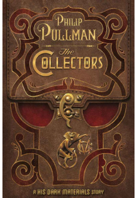 The Collectors: A His Dark Materials Story