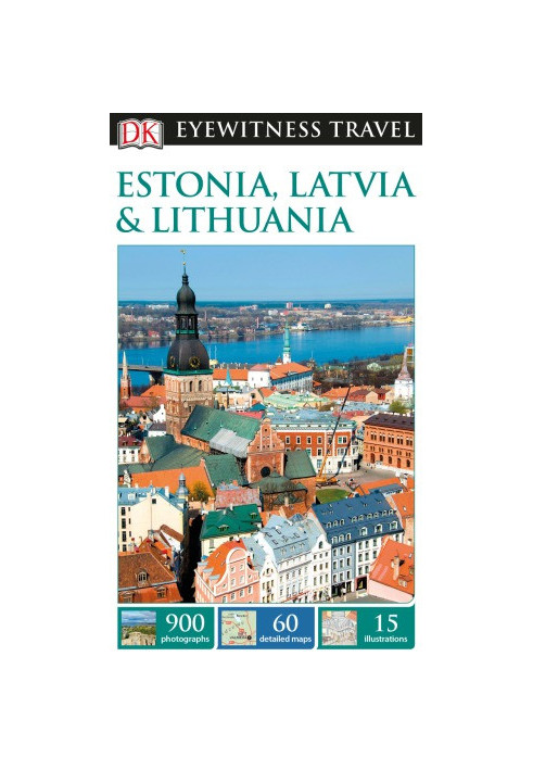 Estonia, Latvia, and Lithuania (2017)[Eyewitness Travel Guides]