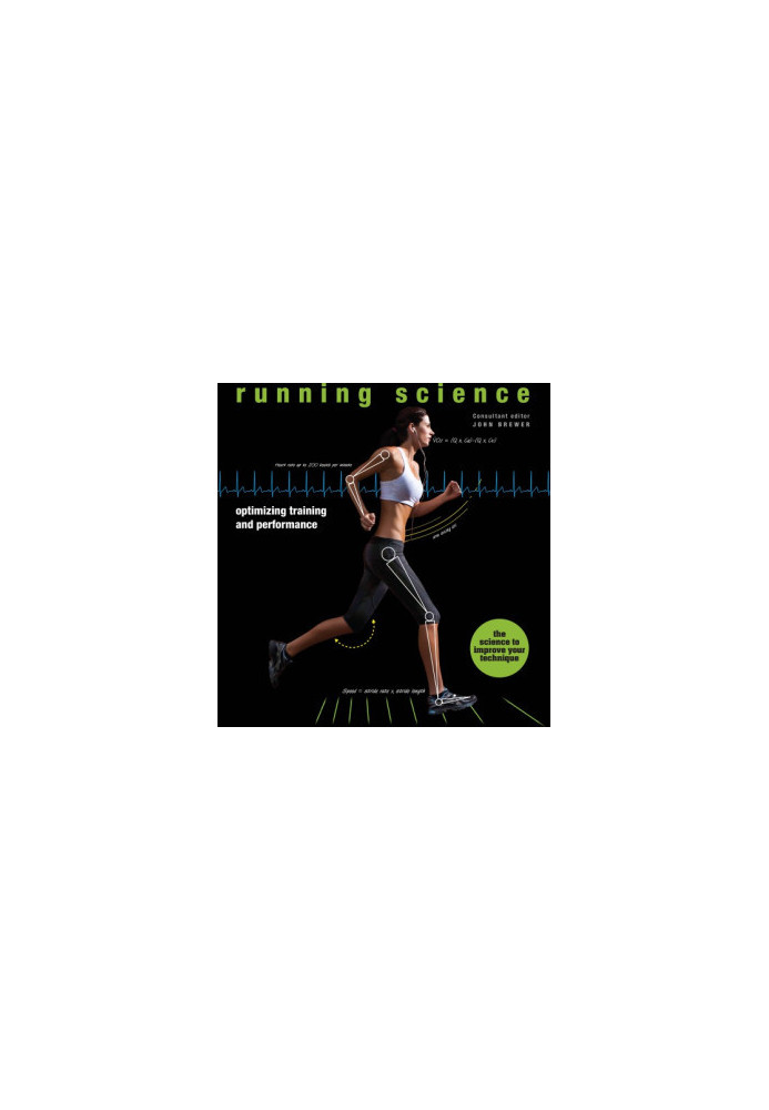 RUNNING SCIENCE: revealing the science of peak performance