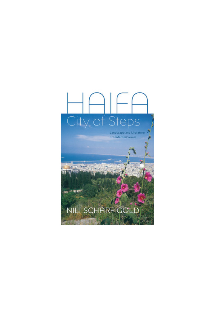 Haifa: City of Steps