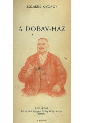 The Dobay House: A Novel