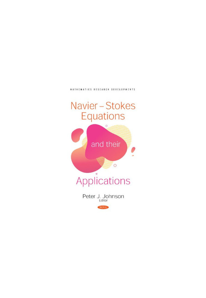Navier-stokes Equations and Their Applications