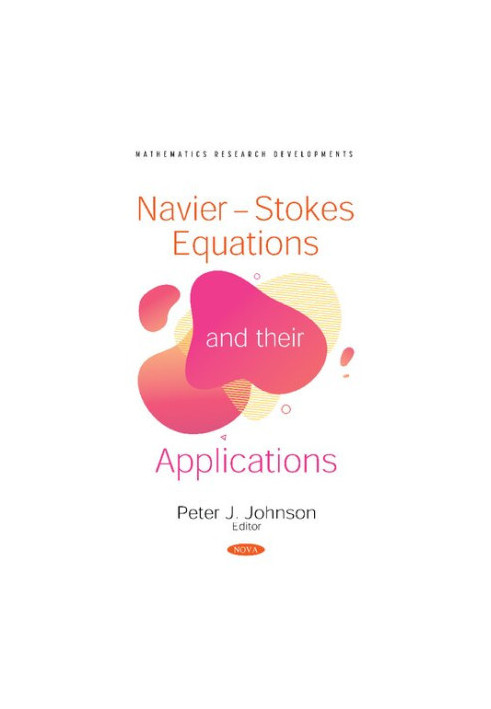 Navier-stokes Equations and Their Applications