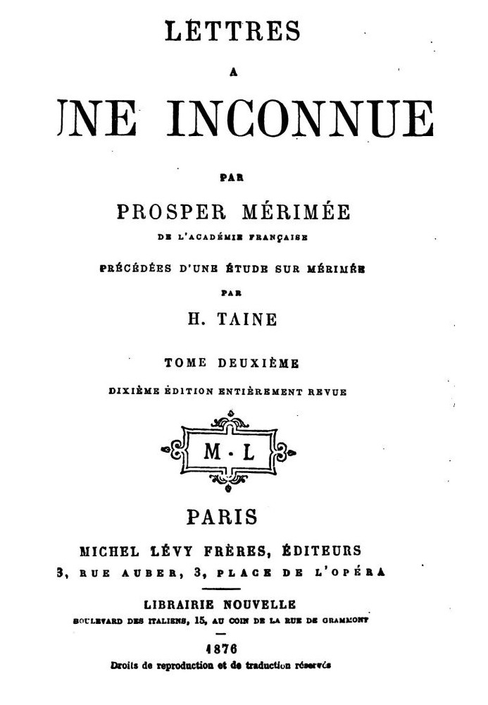 Листи до невідомої жінки, том другий. Передує дослідження Х. Тена про П. Меріме