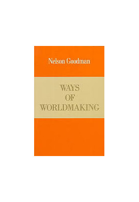 Ways of worldmaking