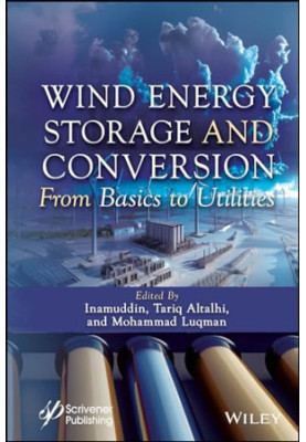Wind Energy Storage and Conversion: From Basics to Utilities