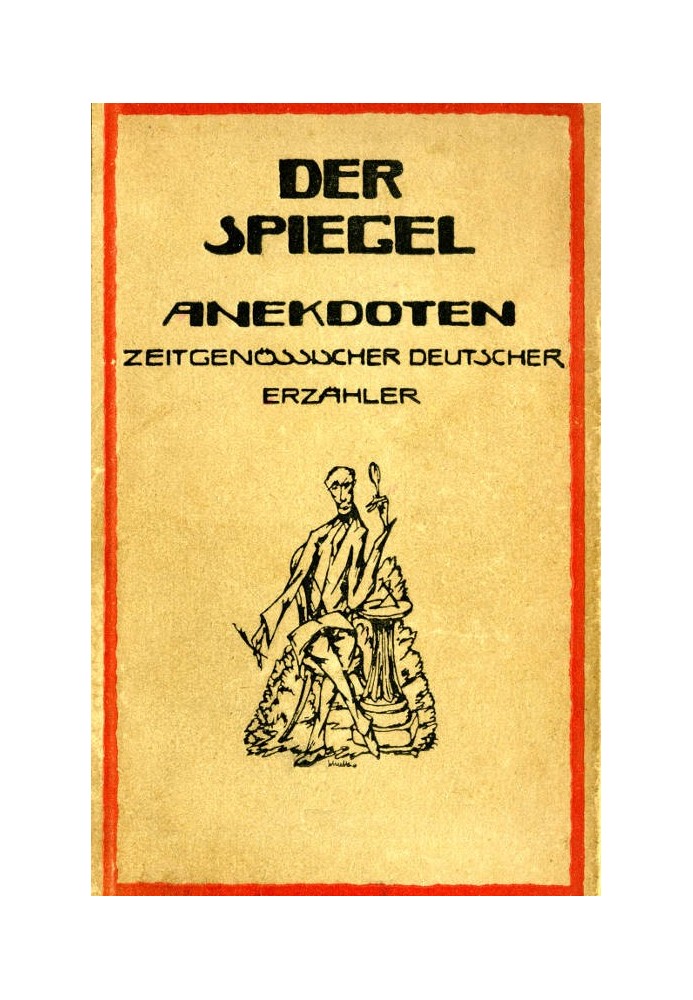 The Mirror: Anecdotes from Contemporary German Narrators