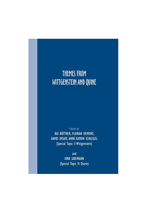 Themes from Wittgenstein and Quine