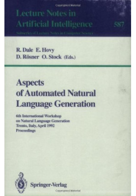 Aspects of Automated Natural Language Generation: 6th International Workshop on Natural Language Generation Trente, Italy, Ap
