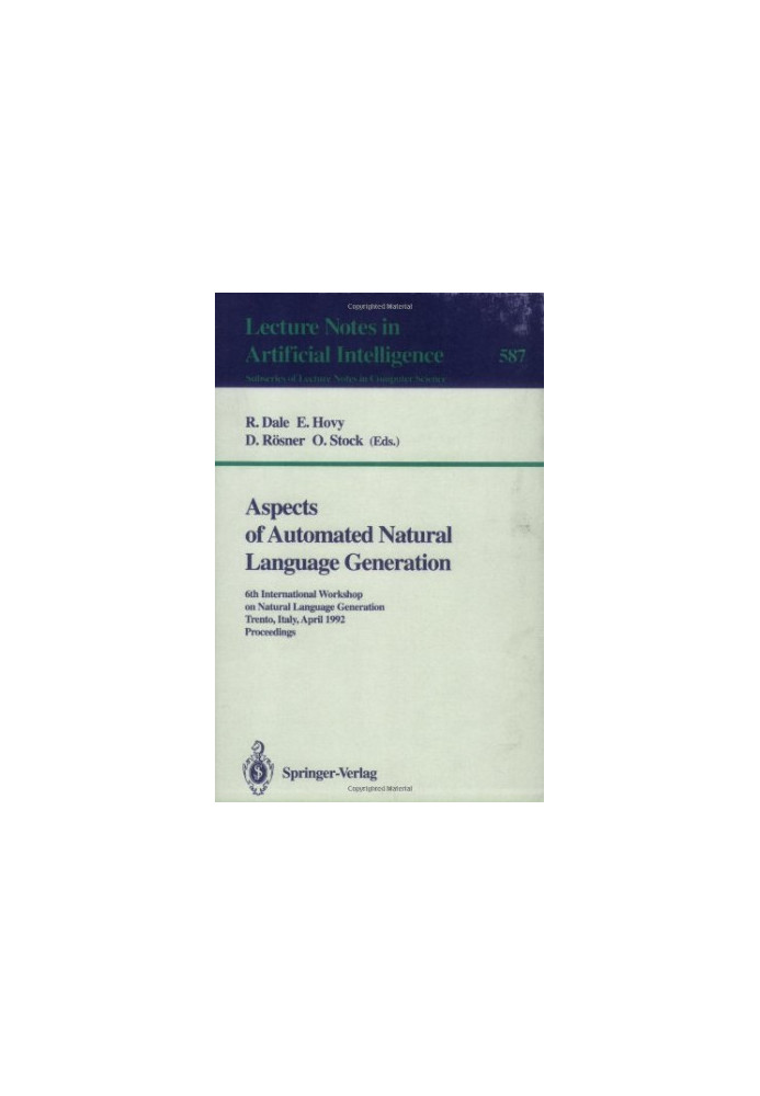 Aspects of Automated Natural Language Generation: 6th International Workshop on Natural Language Generation Trente, Italy, Ap