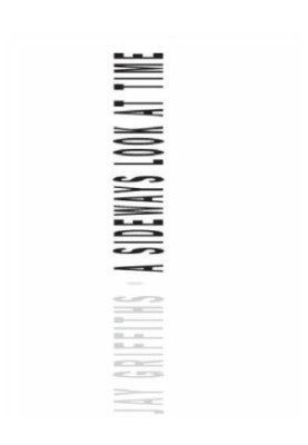 A Sideways Look at Time