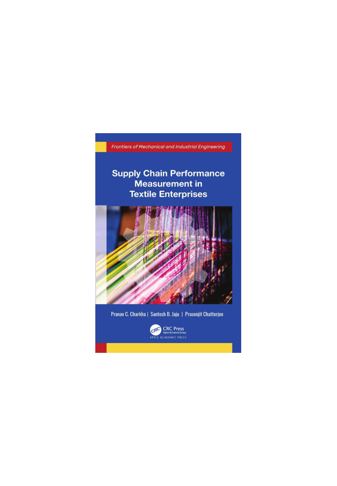 Supply Chain Performance Measurement in Textile Enterprises