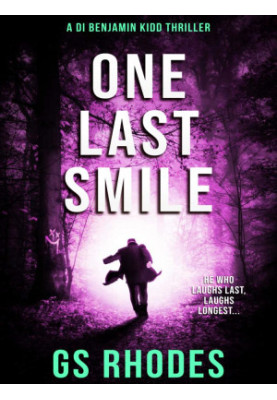 One Last Smile: DI Benjamin Kidd Thriller 07