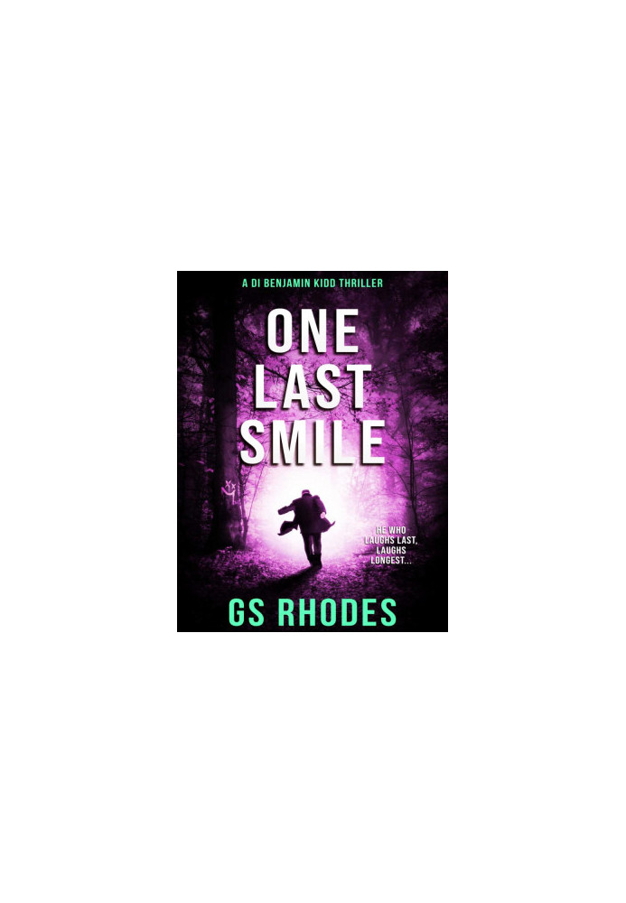 One Last Smile: DI Benjamin Kidd Thriller 07