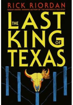 The Last King of Texas