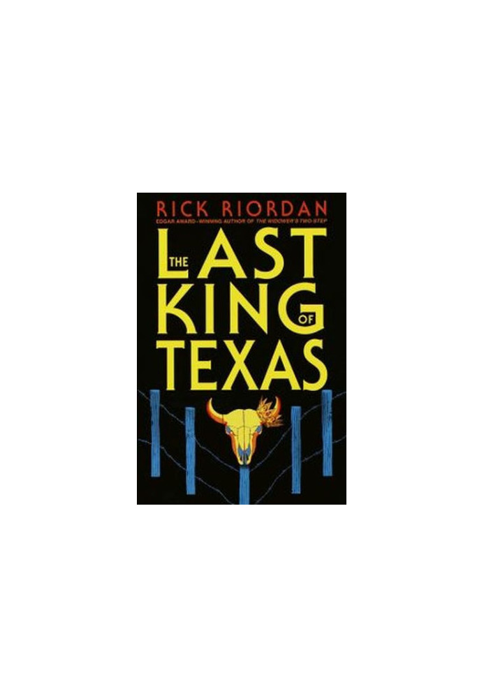 The Last King of Texas