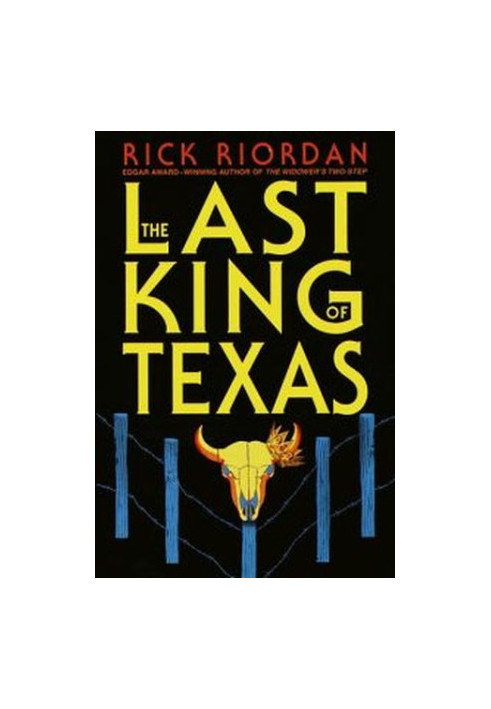 The Last King of Texas