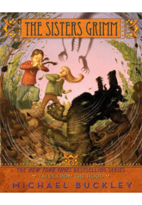 The Sisters Grimm - Book Six - Tales from the Hood