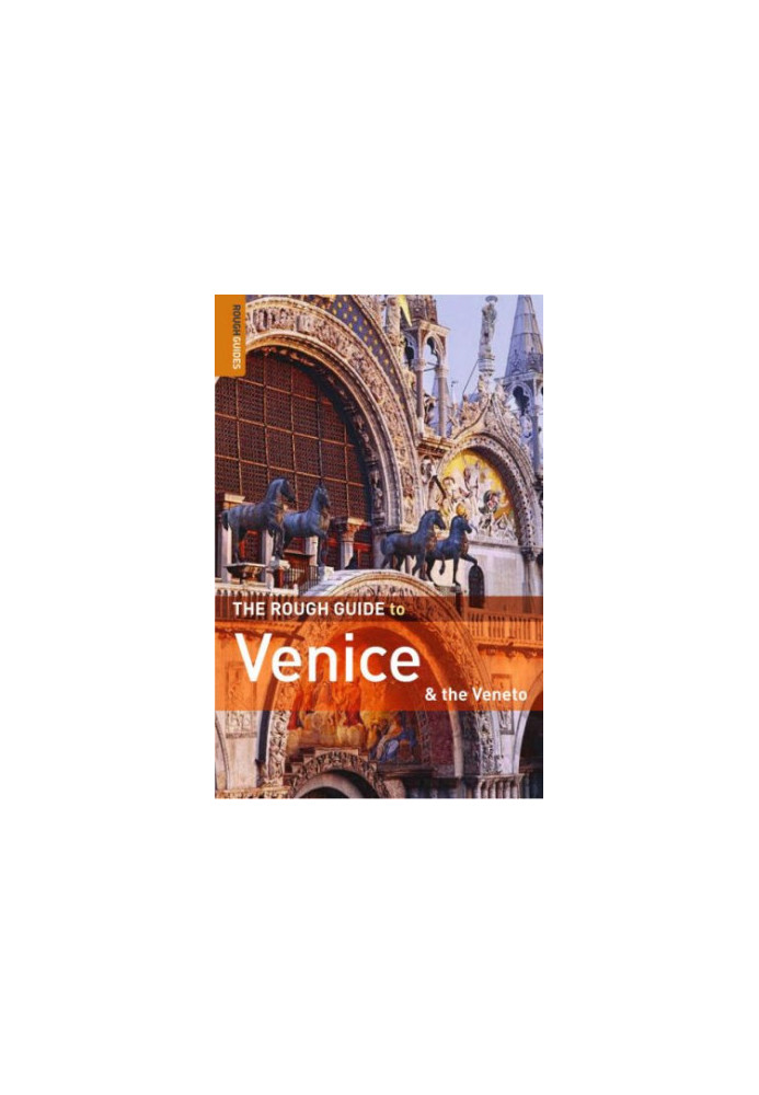 The Rough Guide to Venice and the Veneto 7 (Rough Guide Travel Guides)