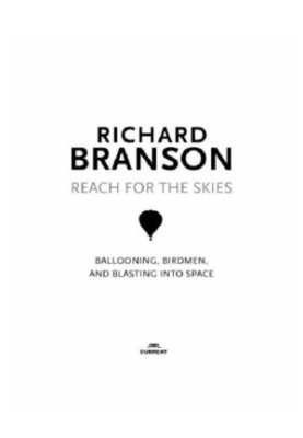 Reach for the Skies: Ballooning, Birdmen, and Blasting Into Space