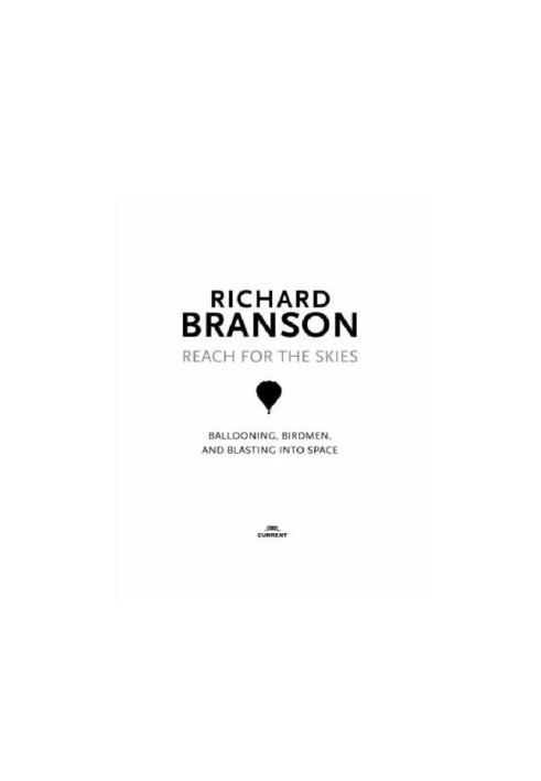 Reach for the Skies: Ballooning, Birdmen, and Blasting Into Space
