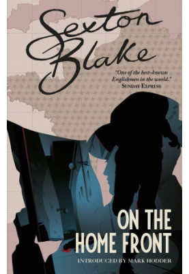 Sexton Blake on the Home Front