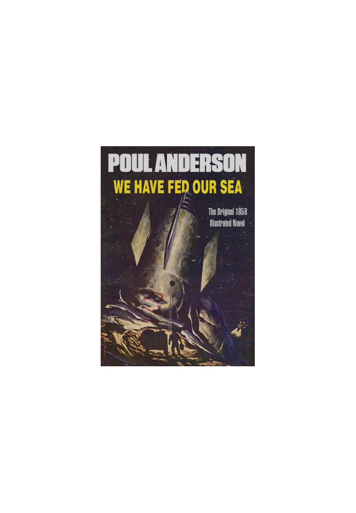 We have Fed Our Sea