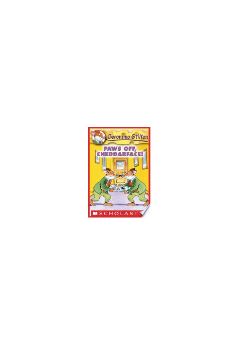 Geronimo Stilton 6: Paws Off, Cheddarface!