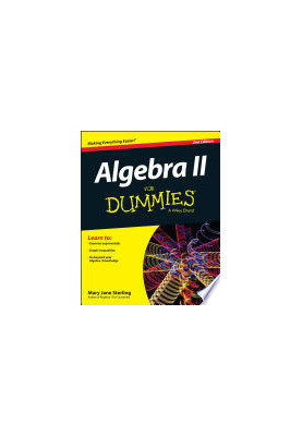 Algebra II For Dummies, 2nd edition