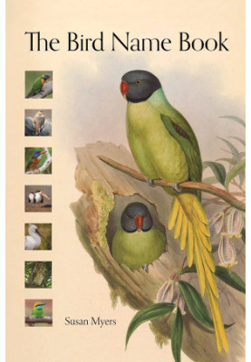 The Bird Name Book: A History of English Bird Names