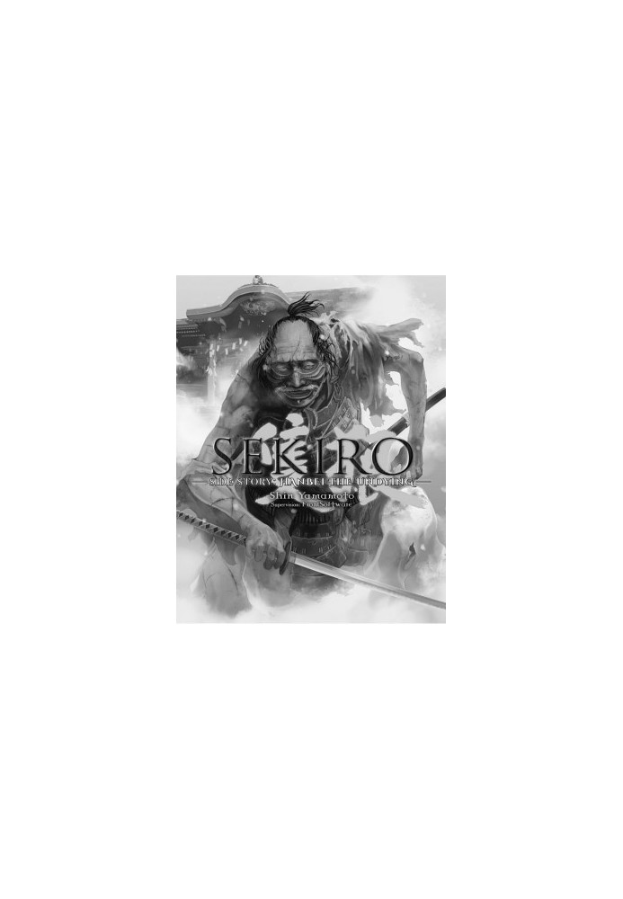 Sekiro Side Story: Hanbei the Undying