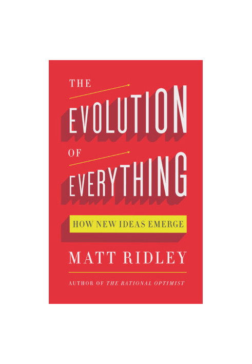 The Evolution of Everything