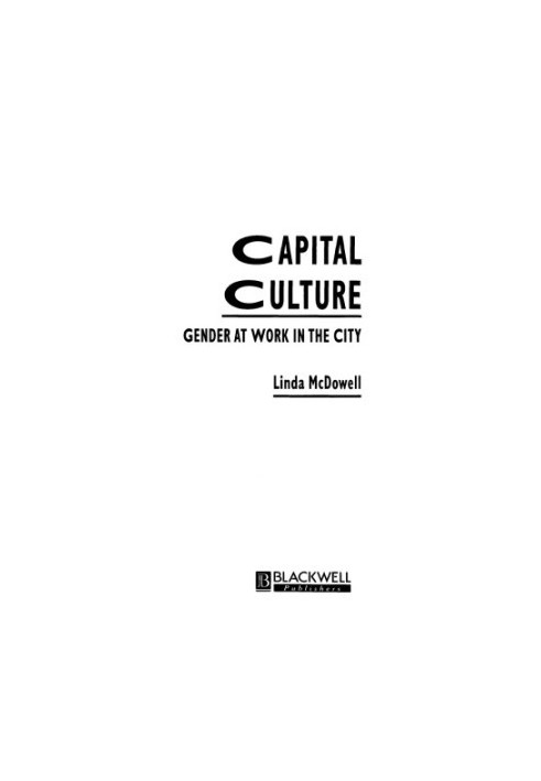 Capital Culture: Gender at Work in the City