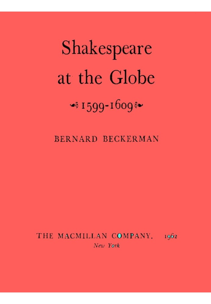 Shakespeare at the Globe, 1599-1609