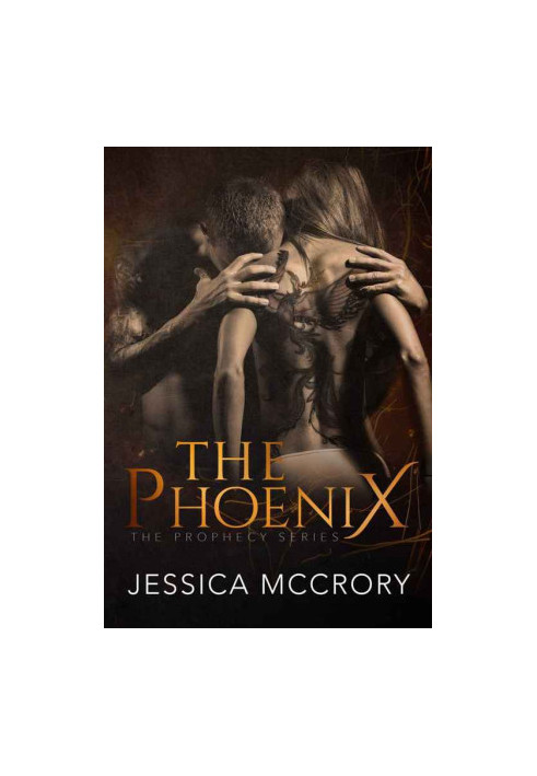 [The Prophecy 01] • The Phoenix