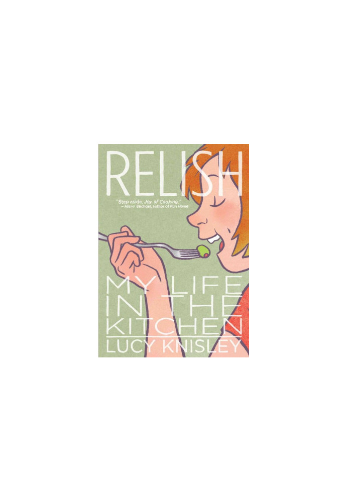 Relish, My Life in the Kitchen